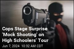Cops Traumatize High Schoolers With &#39;Mock Shooting&#39;
