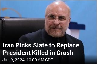 Iran Picks Slate to Replace President Killed in Crash