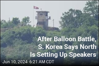 After Balloon Battle, S. Korea Says North Is Setting Up Speakers