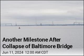 Another Milestone After Collapse of Baltimore Bridge