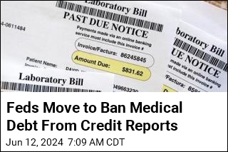 Medical Debt May Be Scrubbed From Credit Reports