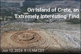 On Island of Crete, an &#39;Extremely Interesting&#39; Find