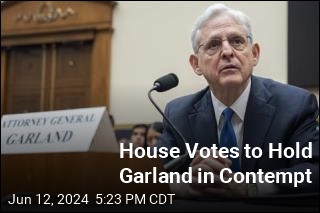 House Votes to Hold Garland in Contempt