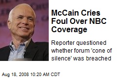 McCain Cries Foul Over NBC Coverage
