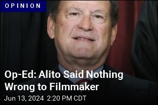 Op-Ed: Alito Said Nothing Wrong to Filmmaker