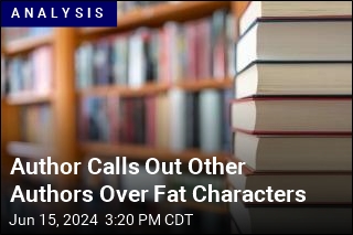 Weak Spot for American Novelists: Fat Characters