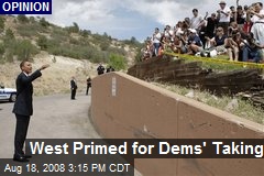 West Primed for Dems' Taking