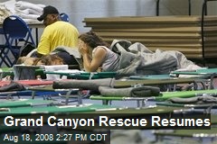 Grand Canyon Rescue Resumes
