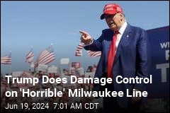 Trump: &#39;I Love Milwaukee&#39;