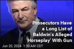 Prosecutors Accuse Alec Baldwin of &#39;Horseplay&#39; With Gun