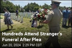 Hundreds Attend Stranger&#39;s Funeral After Plea