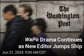 WaPo Drama Continues as New Editor Jumps Ship