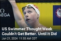 US Swimmer Thought Week Couldn&#39;t Get Better. Until It Did
