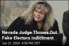Nevada Judge Throws Out Fake Electors Indictment