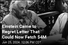 Einstein Came to Regret Letter That Could Now Fetch $4M