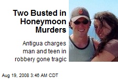 Two Busted in Honeymoon Murders