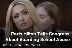Paris Hilton: I Was Force-Fed Meds at Boarding School