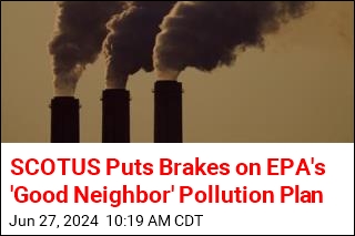 Supreme Court Halts EPA&#39;s &#39;Good Neighbor&#39; Pollution Plan