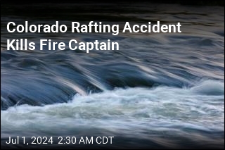 Fire Captain Dies in Colorado Rafting Accident