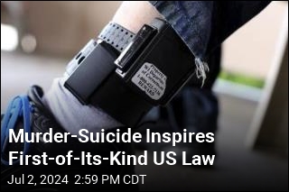 Murder-Suicide Inspires First-of-Its-Kind US Law