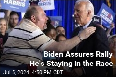 Biden Assures Rally He&#39;s Staying in the Race