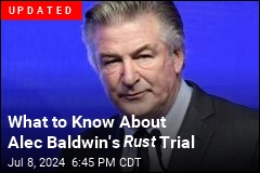 What to Know About Alec Baldwin&#39;s Rust Trial