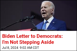 Biden Letter to Democrats: I&#39;m Not Dropping Out
