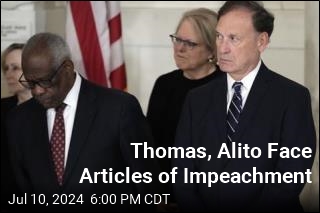 Thomas, Alito Face Articles of Impeachment