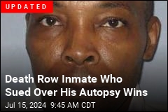 Death Row Inmate Says He Doesn&#39;t Want &#39;Invasive Autopsy&#39;