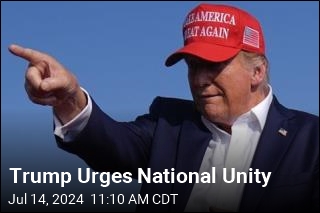 Trump Calls for Unity