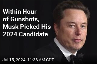 Within Hour of Gunshots, Musk Picks His 2024 Candidate