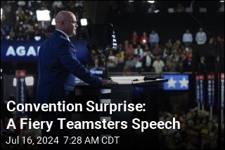 Convention Surprise: A Fiery Teamsters Speech