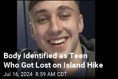 Body Identified as Teen Who Got Lost on Island Hike