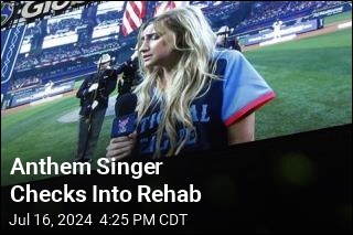 Anthem Singer Checks Into Rehab