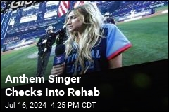 Anthem Singer Checks Into Rehab