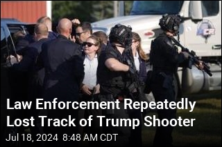 Law Enforcement Repeatedly Lost Track of Trump Shooter