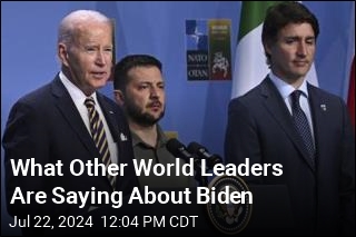 What Other World Leaders Are Saying About Biden