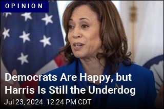 Democrats Are Happy, but Harris Is Still the Underdog