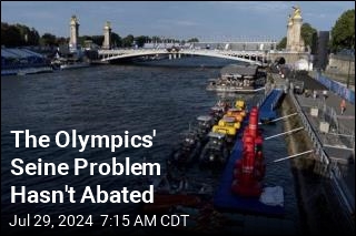 The Olympics&#39; Seine Problem Hasn&#39;t Abated