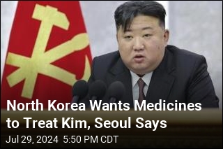 North Korea Wants Medicines to Treat Kim, Seoul Says