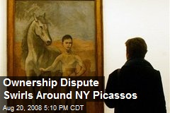 Ownership Dispute Swirls Around NY Picassos