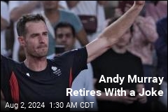 Andy Murray Makes Light of End of His Tennis Career