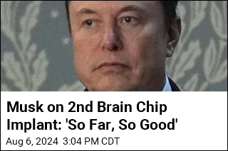 Musk&#39;s Neuralink Says 2nd Human Got a Brain Chip