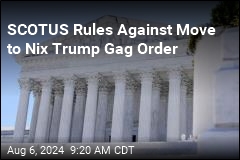 SCOTUS Squashes Missouri&#39;s Bid to Nix Trump Gag Order