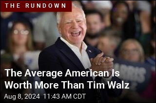 The Average American Is Worth More Than Tim Walz