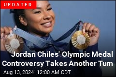 Jordan Chiles&#39; Olympic Medal Controversy Takes a Turn