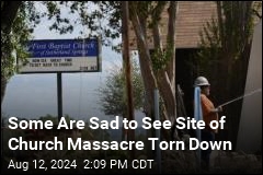 Crews Tear Down Site of Deadliest US Church Shooting