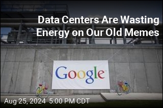 Data Centers Are Wasting Energy on Our Old Memes