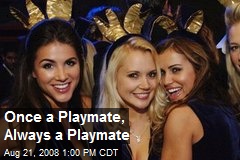 Once a Playmate, Always a Playmate