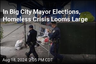 Homeless Crisis Weighs Heavily on Big City Mayor Elections